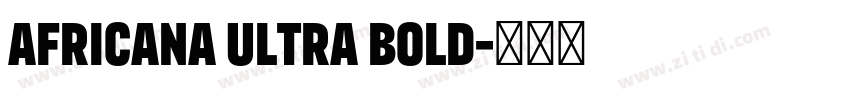 Africana Ultra Bold字体转换
